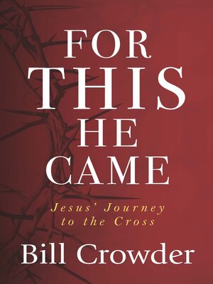 cover image of For This He Came